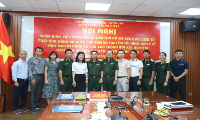 Bệnh viện Quân y 354 thẩm định thành công bệnh án điện tử, hướng tới Bệnh viện thông minh